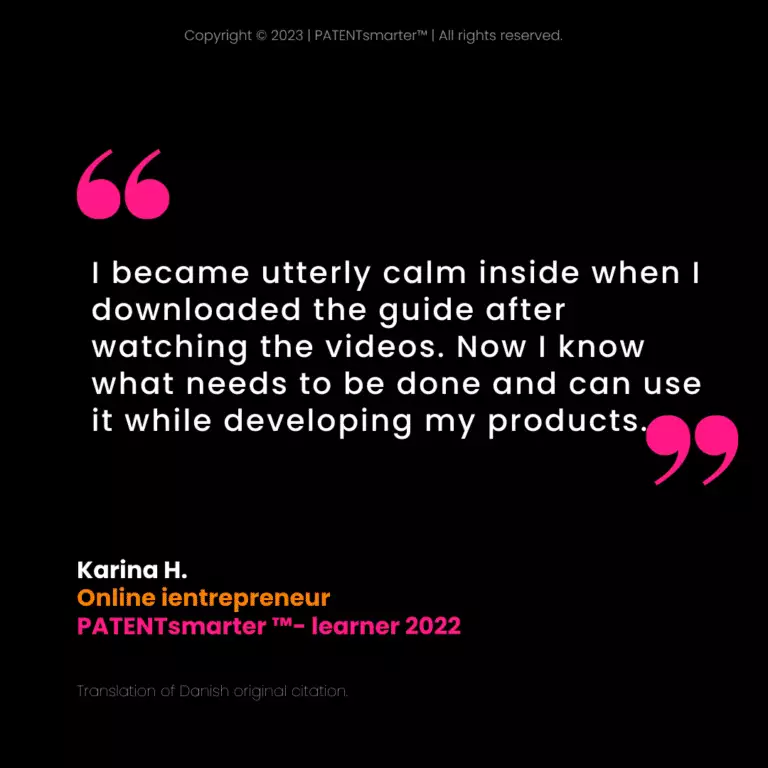 Testimonial quote highlighting a learner's experience with patentsmarter™, stating increased calmness and clarity in product development. Contains trademark symbols, learner's name, and a danish original citation note.