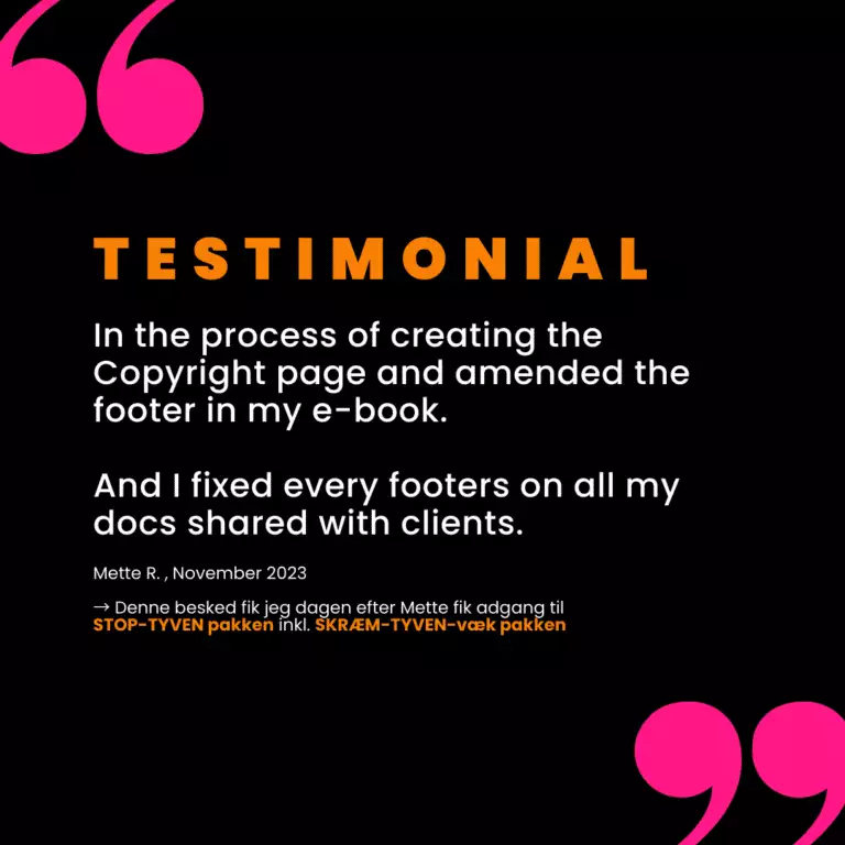 Testimonial text on a black background with orange accents and pink quotation marks. The testimonial is from mette r. In november 2023, mentioning changes made to an e-book and client documents.